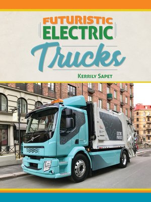 cover image of Futuristic Electric Trucks